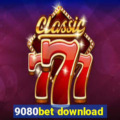 9080bet download